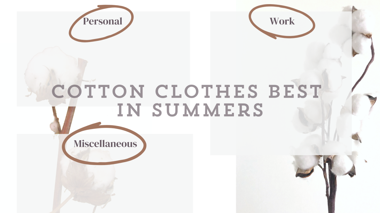 Why Do Cotton Clothes Suit Best in Summer? The 2026 Answer